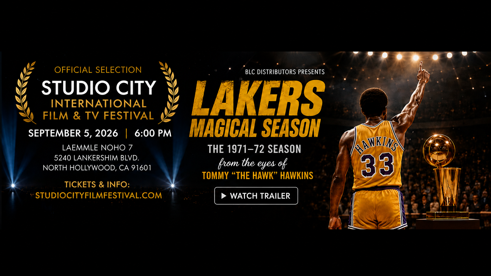 THE 1971–72 LAKERS MAGICAL SEASON: A Birdseye View from Broadcaster Tommy “The Hawk” Hawkins